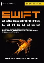 Swift Programming Language: A Modern Guide to iOS Development, Swift ...